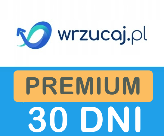 WRZUCAJ.PL 30 DNI KONTO PREMIUM ORYGINALNE LOGIN + HASŁO