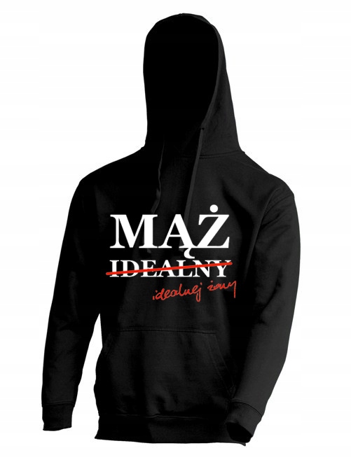 

Bluza Mąż idealny idealnejżony dzień chłopaka taty