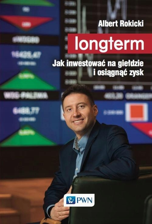 Longterm. Jak inwestować na giełdzie i osiągnąć -