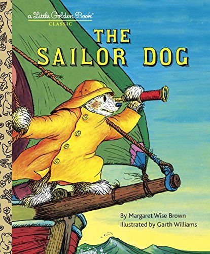 THE SAILOR DOG (LITTLE GOLDEN BOOK) - Margaret Wise Brown [KSIĄŻKA]