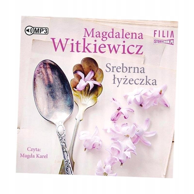 SREBRNA ŁYŻECZKA AUDIOBOOK MAGDALENA WITKIEWICZ
