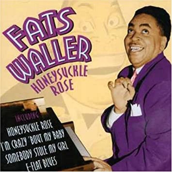 Fats Waller – Honeysuckle Rose Nowa