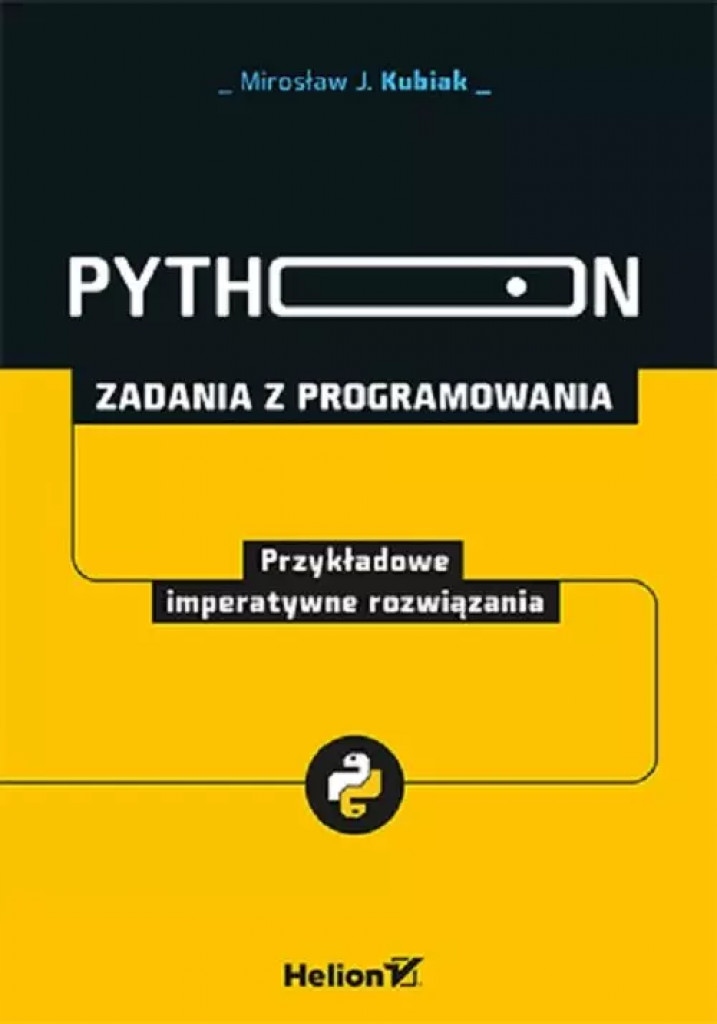 Python. Zadania z programowania. Przykładowe imperatywne rozwiązania ...