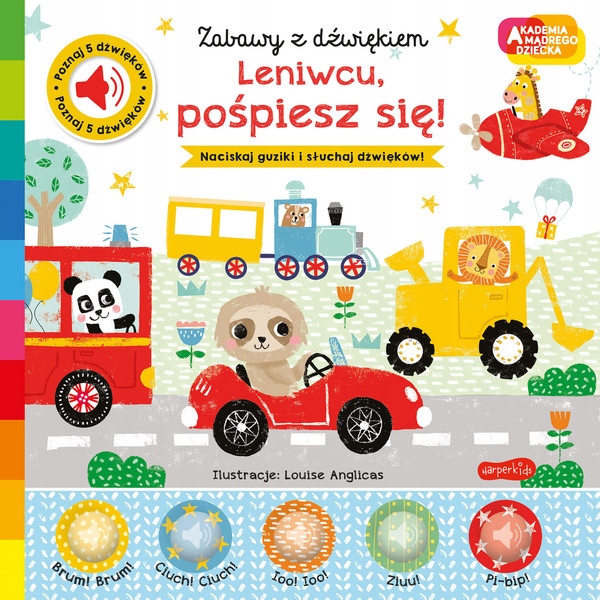 

Leniwcu pośpiesz się Zabawy z dźwiękiem N. Ackland