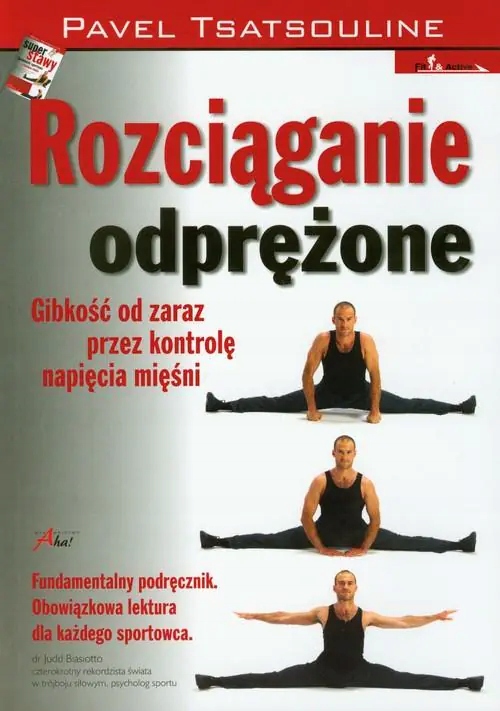 Rozciąganie odprężone Pavel Tsatsouline
