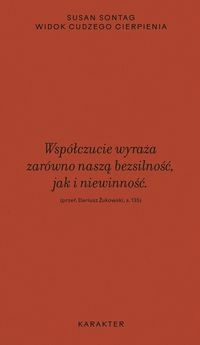 

Widok cudzego cierpienia Susan Sontag