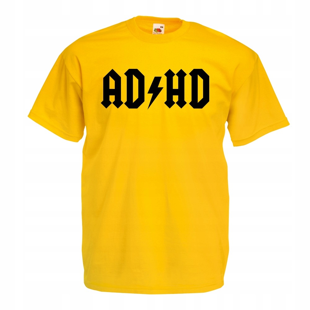 

Koszulka z nadrukiem zabawna Adhd na prezent S