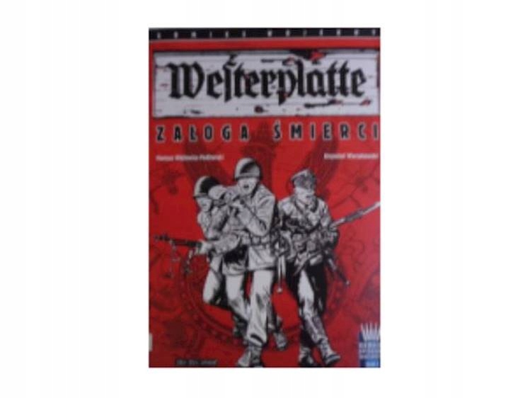 Westerplatte Załoga śmierci - Wyrzykowski