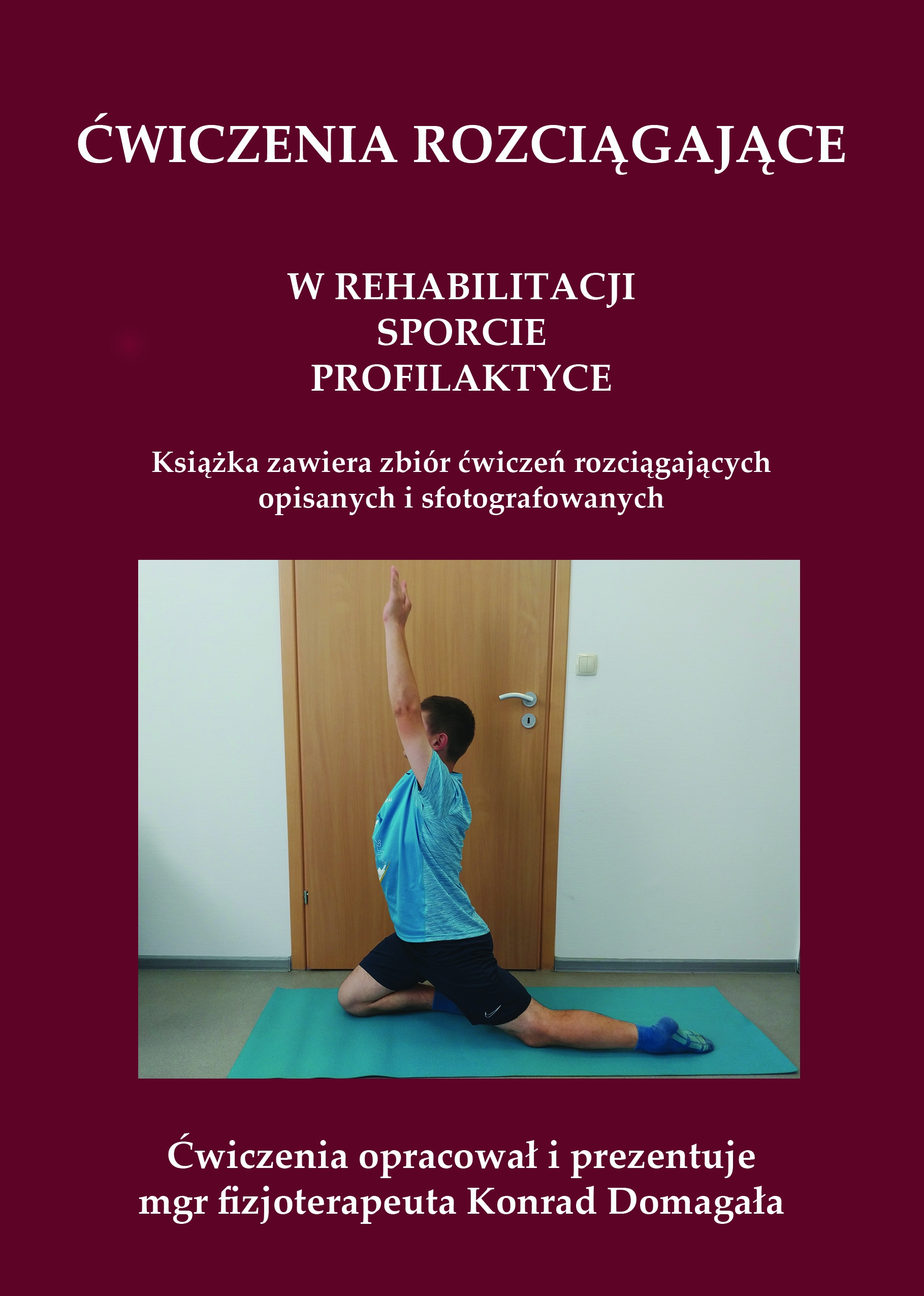 

Książka: Ćwiczenia rozciągające