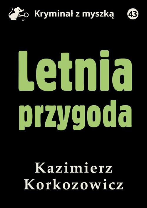 LETNIA PRZYGODA KAZIMIERZ KORKOZOWICZ EBOOK