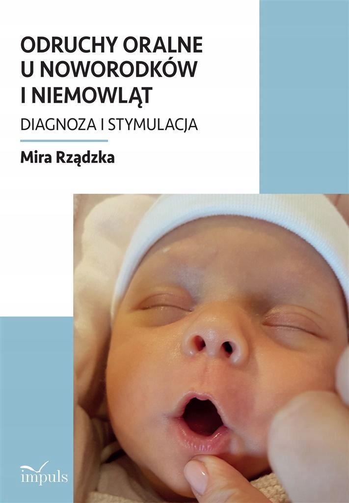 

Odruchy Oralne U Noworodków I Niemowląt