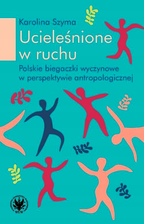 UCIELEŚNIONE W RUCHU