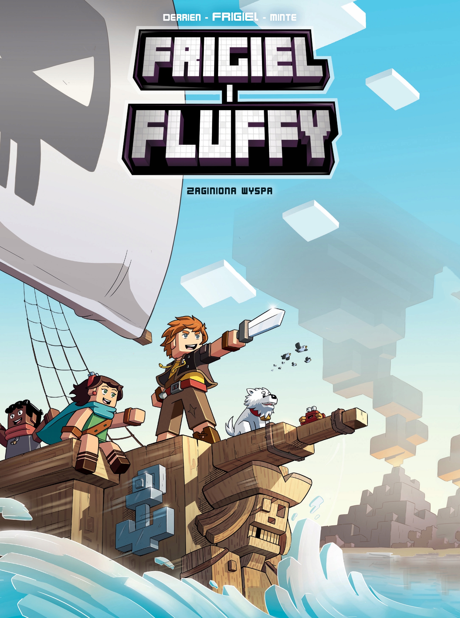 

Zaginiona wyspa. Frigiel i Fluffy. Tom 5 Derrien