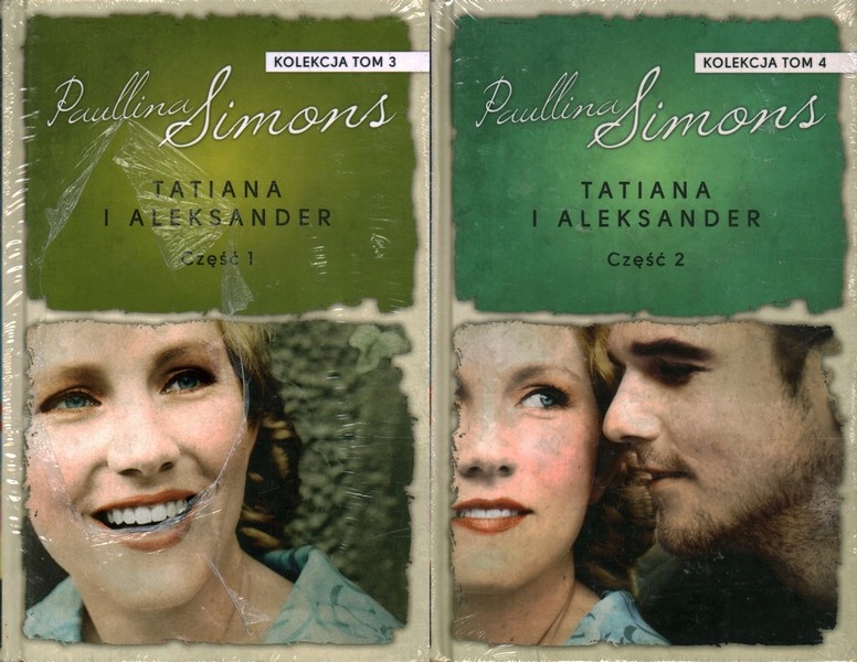 Tatiana I Aleksander Część 1-2 Paullina Simons