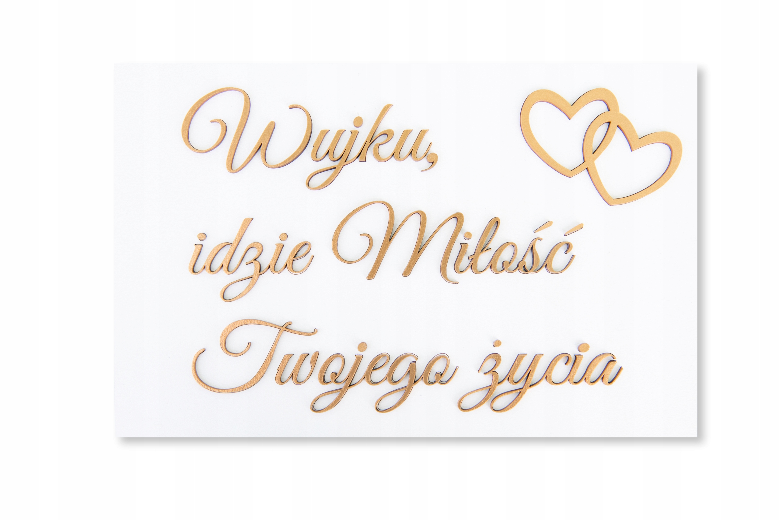 

Tablica weselna wujku idzie miłość twojego życia