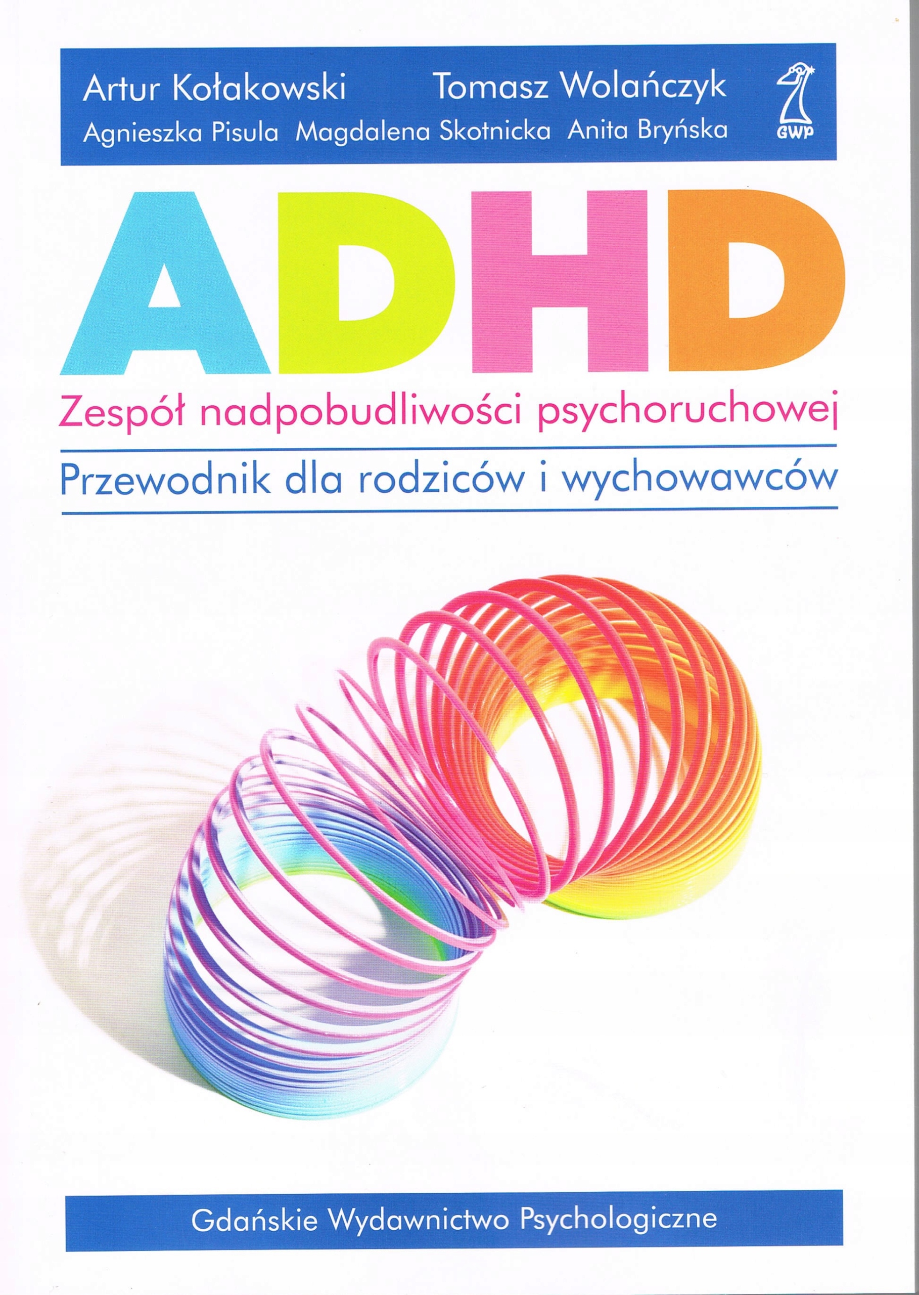 

Adhd zespół nadpobudliwości psychoruchowej Gwp