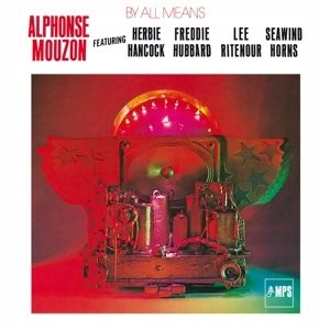 Mouzon Alphonse By All Means (CD)
