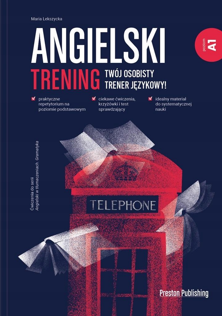 

Angielski. Trening A1, Maria Lekszycka