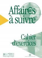 AFFAIRES I SUIVRE CAHIER D'EXERCICES