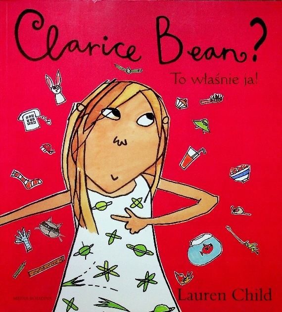 Clarice Bean To właśnie ja