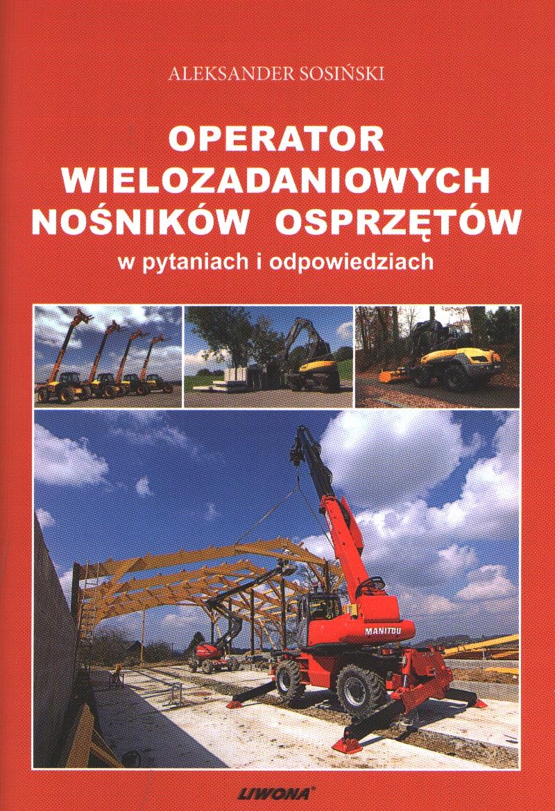 Operator wielozadaniowych nośników osprzętów w pyt