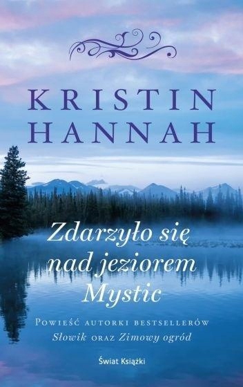 Zdarzyło Się Nad Jeziorem Mystic, Kristin Hannah-Zdjęcie-0