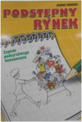 PODSTĘPNY RYNEK - Joanna Topolska