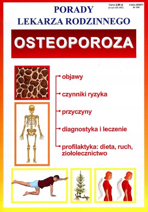 

Porady lekarza rodzinnego. Osteoporoza Praca