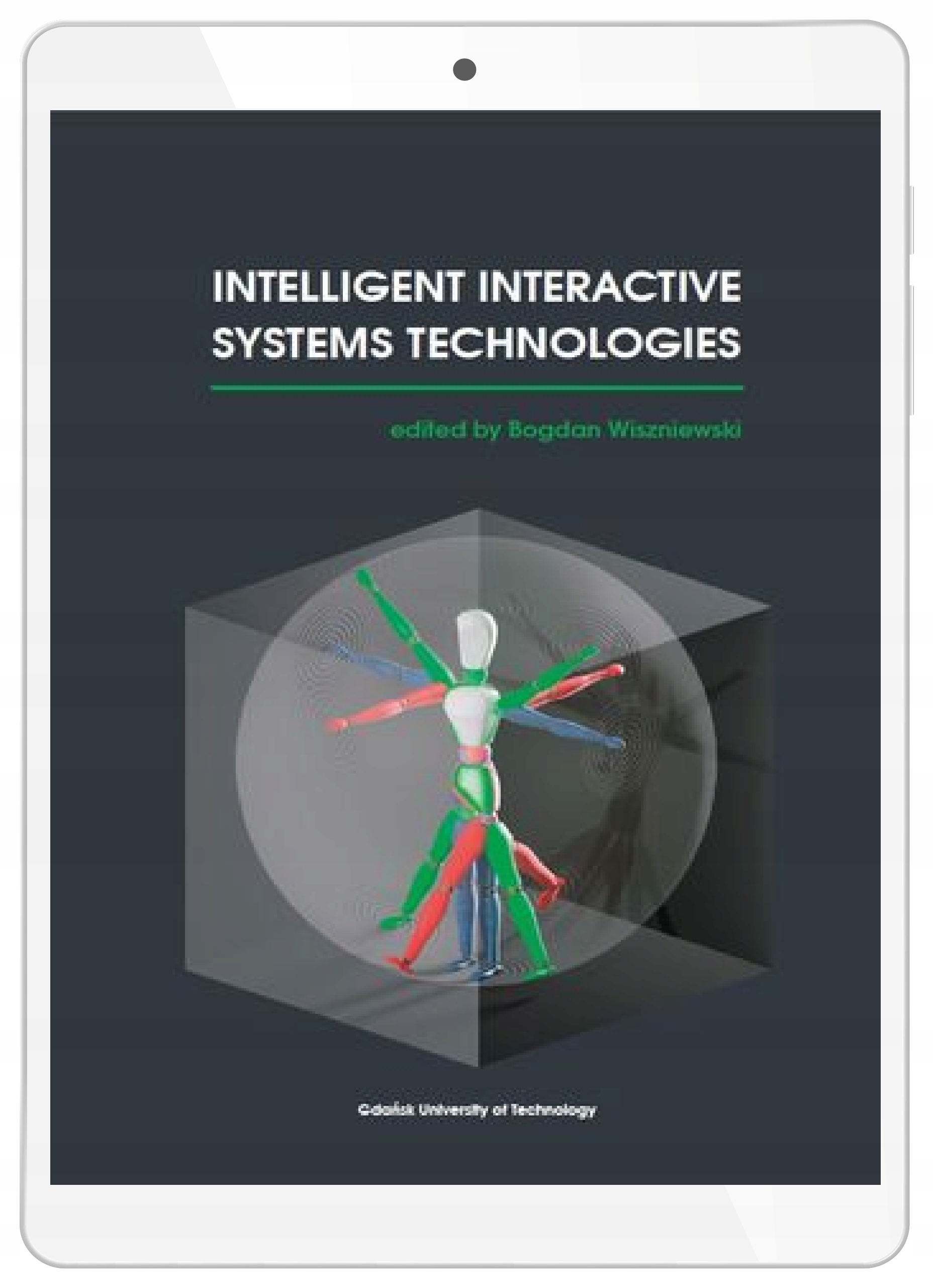 Intelligent interactive systems technologies