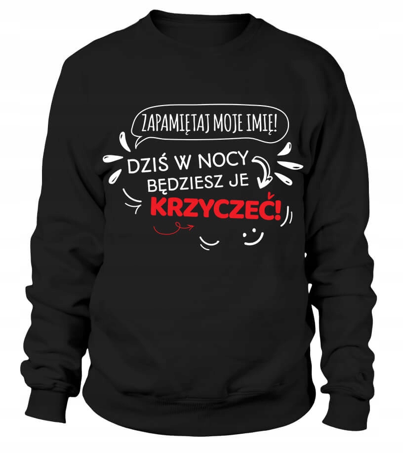 Dámská Mikina Remember My Name XL, Dárek pro přítelkyni