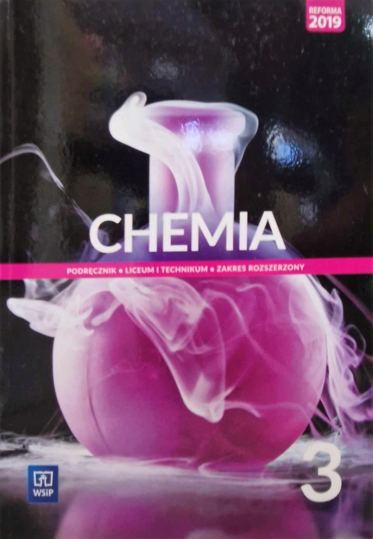 CHEMIA 3 WSiP PODRĘCZNIK ZAKRES ROZSZERZONY SZKOŁA PONADPODSTAWOWA 2021