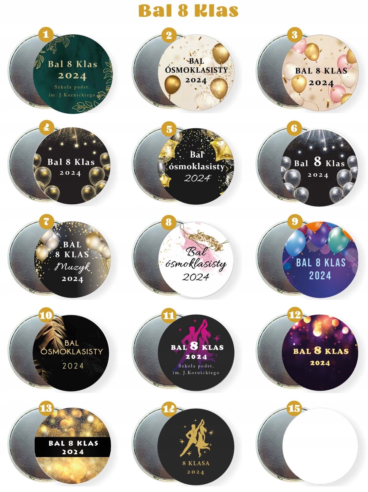 Przypinka na bal ósmych klas - ÓSMOKLASISTY Marka Inna