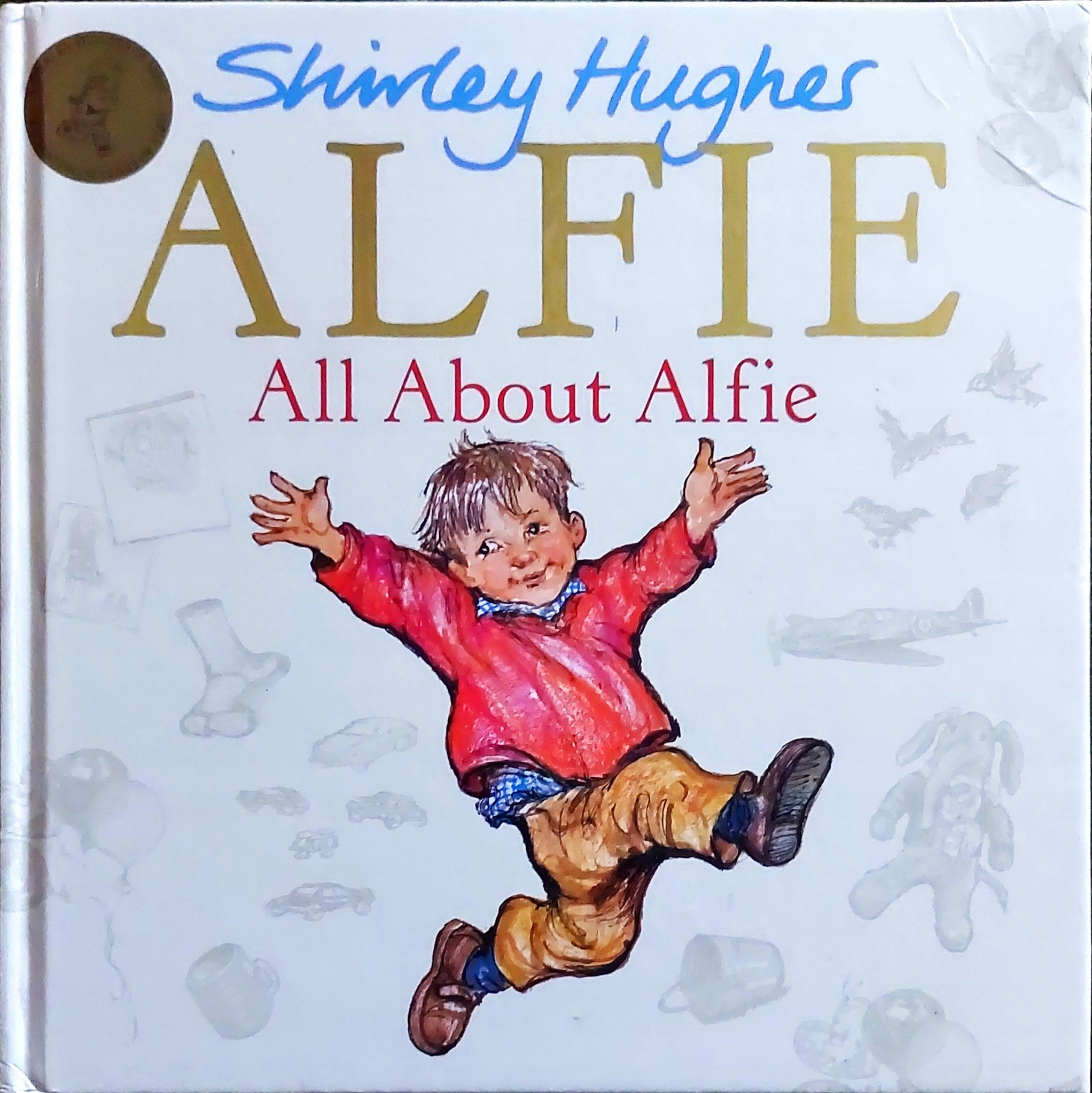 ALL ABOUT ALFIE SHIRLEY HUGHES
