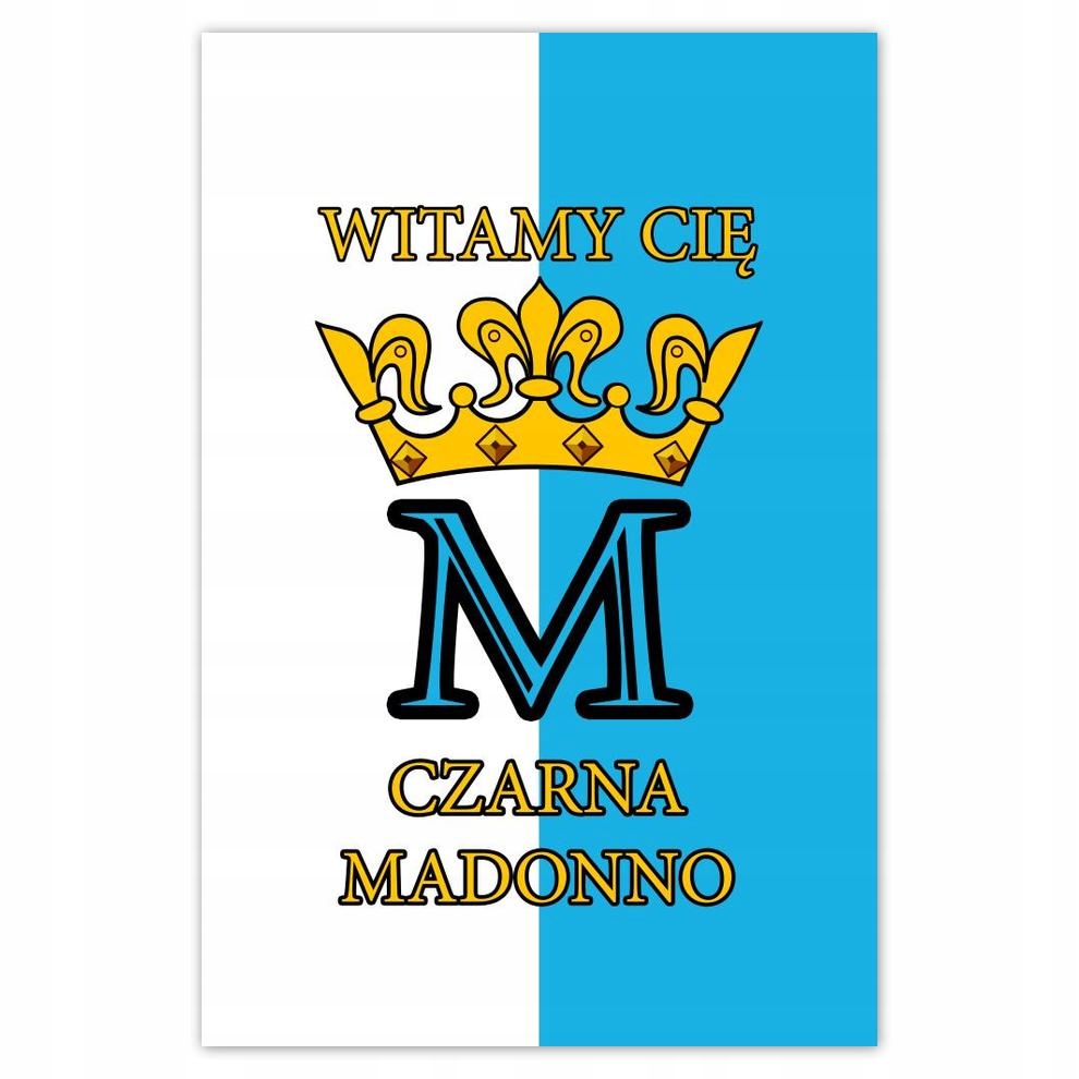 

Plakat 62x93 Witamy Cię Czarna Madonno