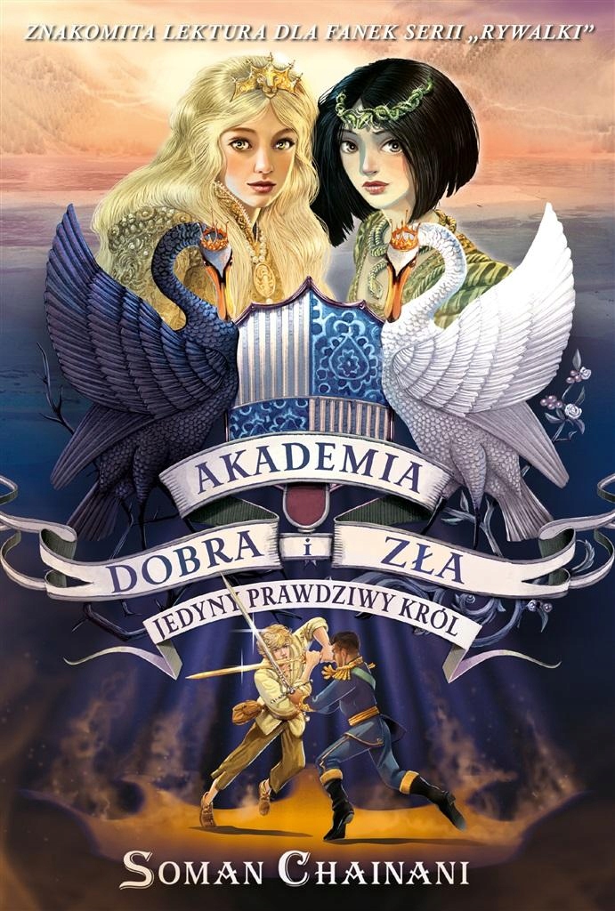 

Akademia Dobra I Zła Tom 6. Jedyny Prawdziwy Kró..