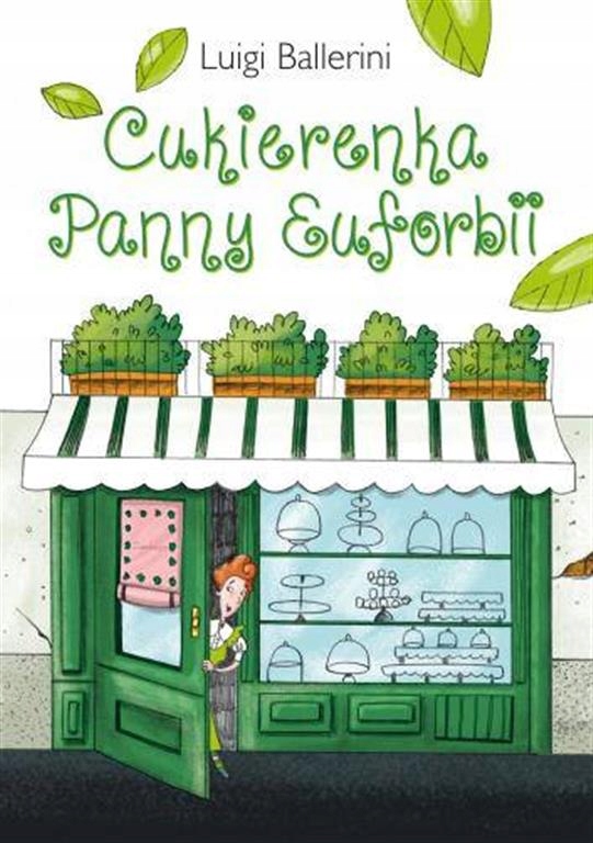Cukierenka Panny Euforbii, Luigi Ballerini