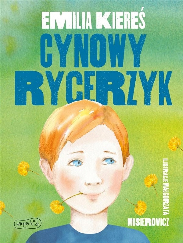 

Cynowy rycerzyk M. Musierowicz, E. Kiereś