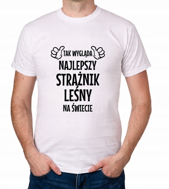 

koszulka Najlepszy Strażnik Leśny prezent
