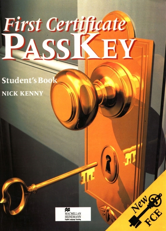 First Certificate PassKey. Student's Book N.Kenny