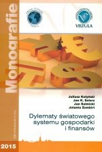 Dylematy Światowego Systemu Gospodarki I Finansów