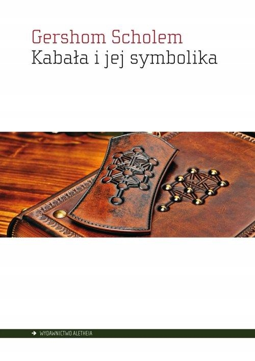 KABAŁA I JEJ SYMBOLIKA, SCHOLEM GERSHOM