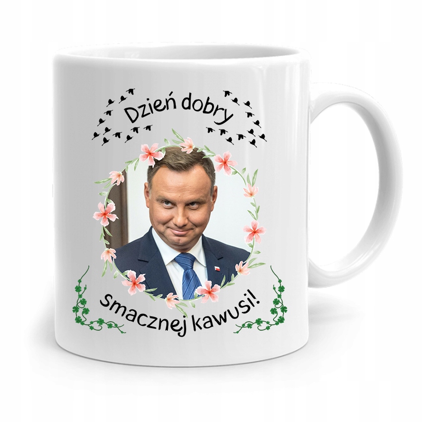 

Kubek Prezydenta Andrzej Duda Pis Smacznej Kawusi