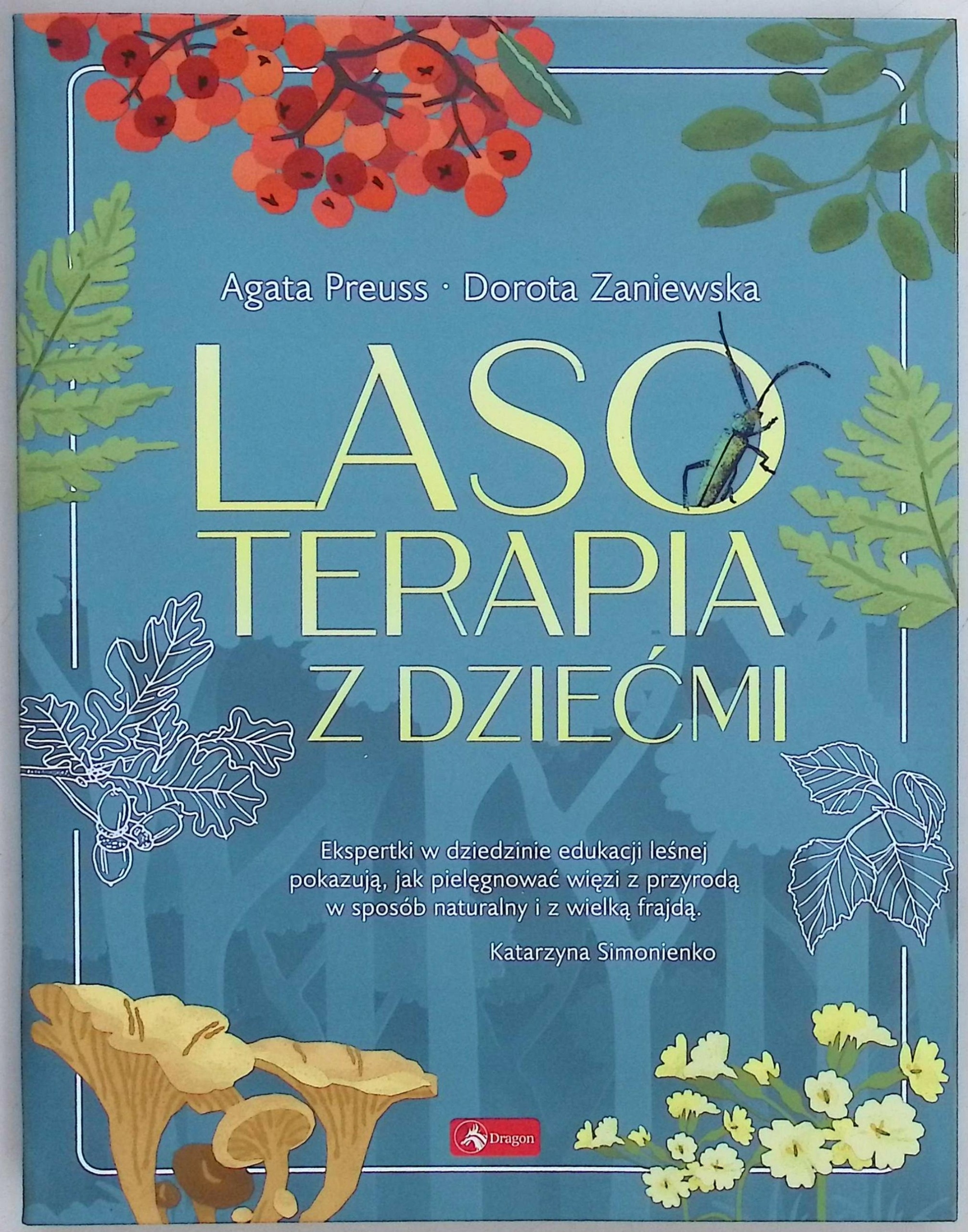Lasoterapia z dziećmi Dorota Zaniewska