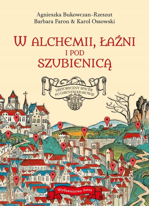 

W alchemii, w łaźni i pod szubienicą