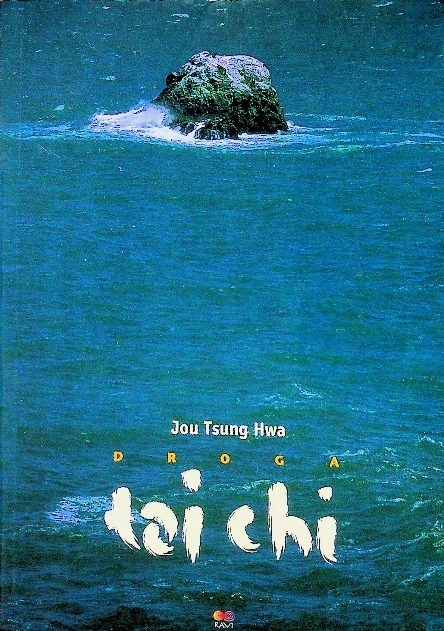 Jou Tsung Hwa - Droga tai chi