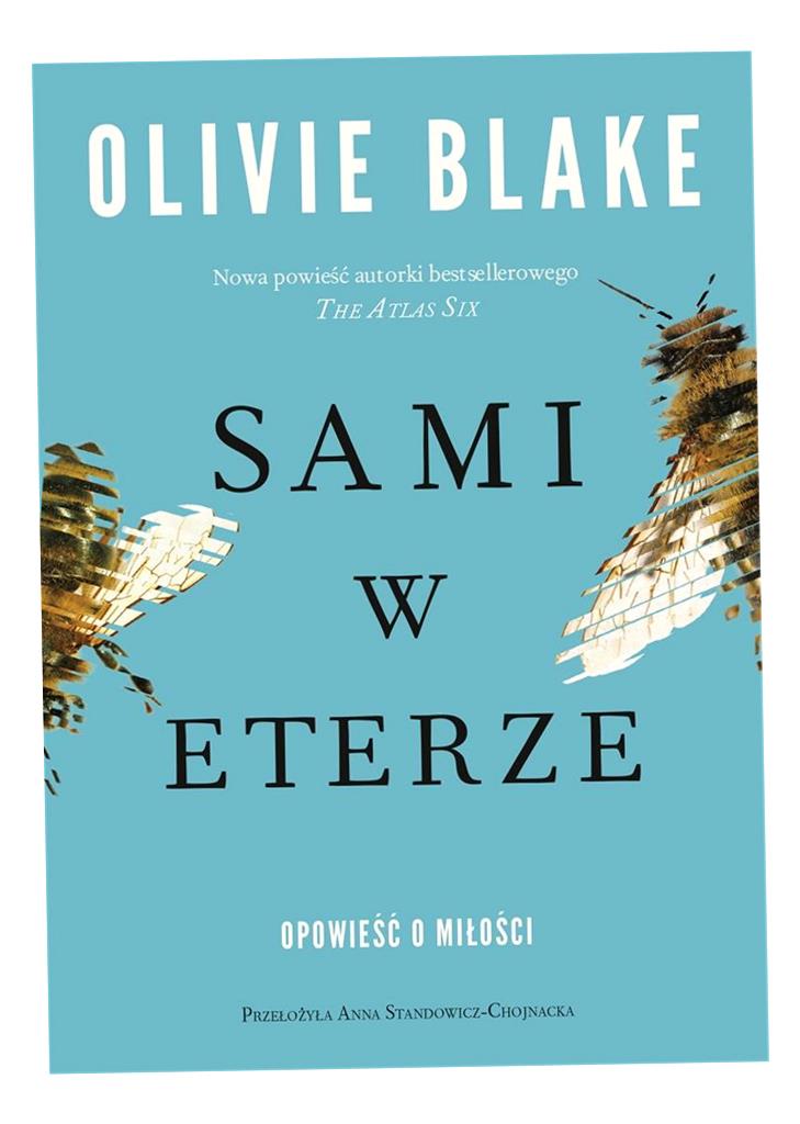 Sami W Eterze Blake Olivie, Anna Standowicz-chojnacka