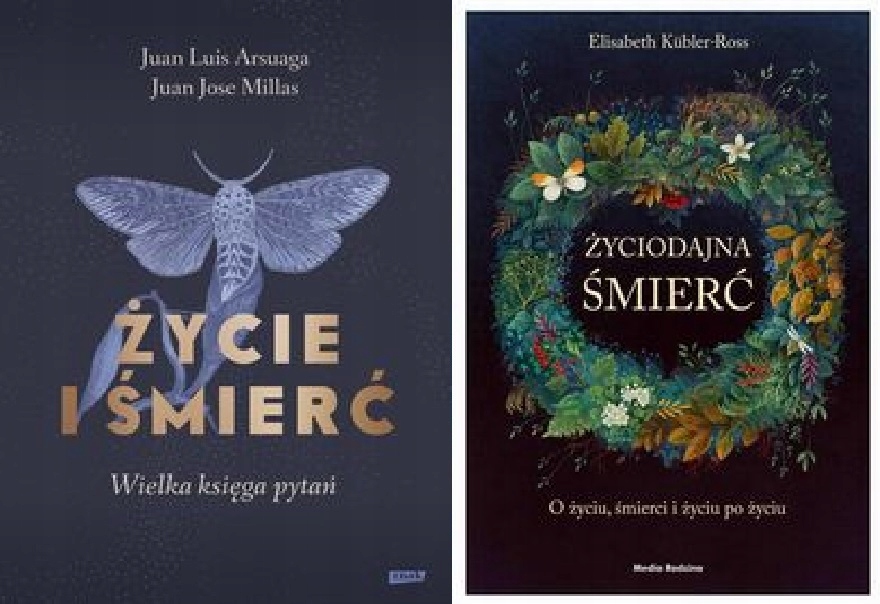 Życie i śmierć Arsuaga Życiodajna Kubler-Ross