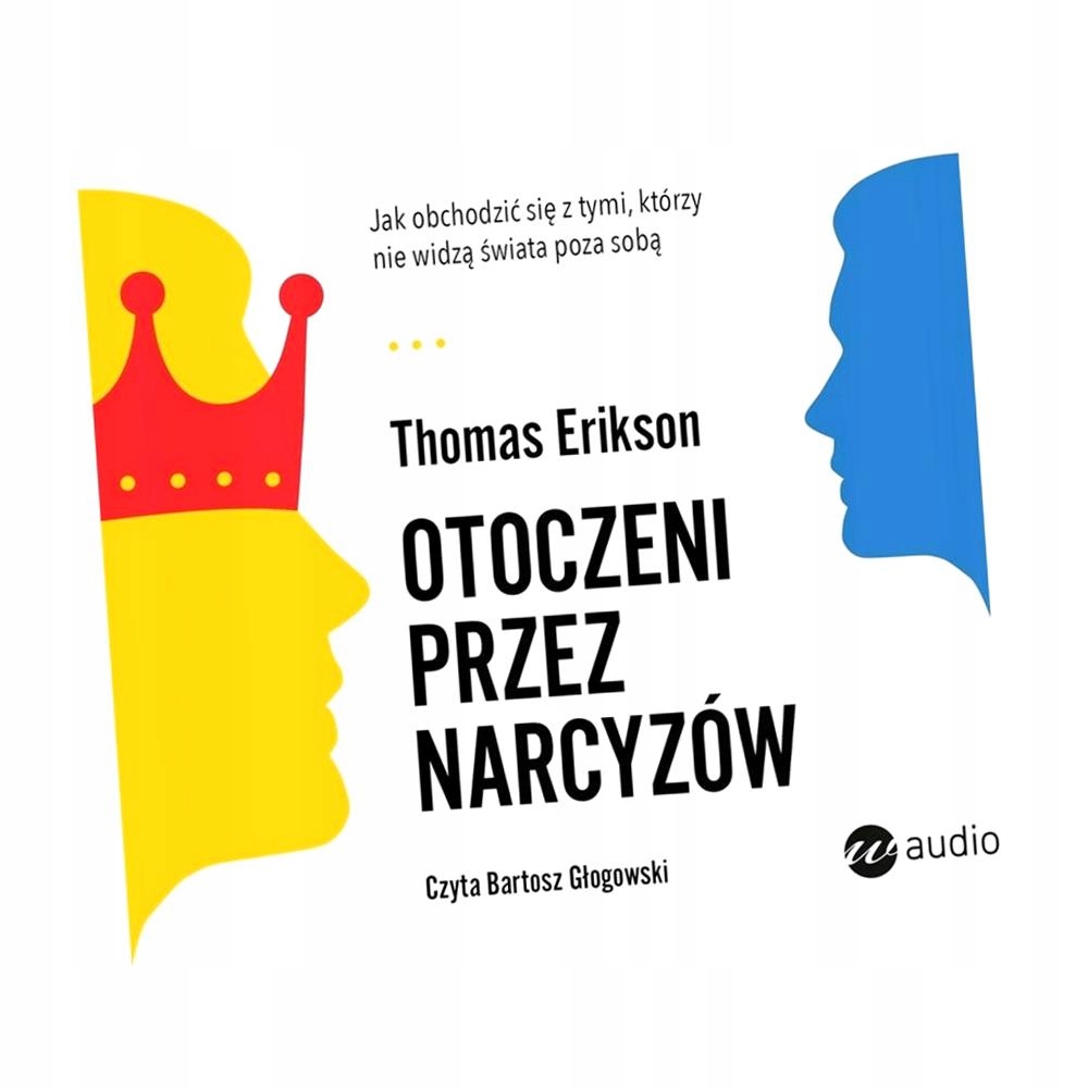 OTOCZENI PRZEZ NARCYZÓW AUDIOBOOK THOMAS ERIKSON, AGATA KEREPET, JUSTYNA KW