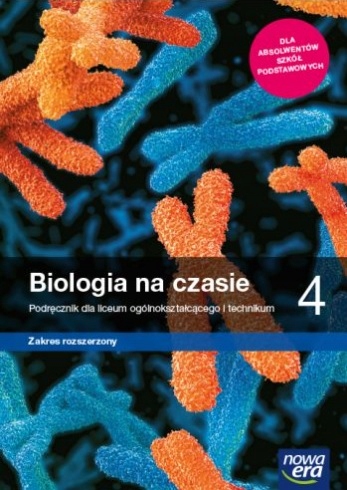 Biologia na czasie 4. Podręcznik. Zakres rozsz.