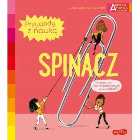

Spinacz. Przygody z nauką. Harperkids